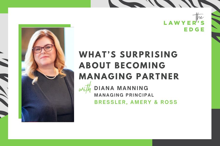 Diana Manning | What’s Surprising About Becoming Managing Partner