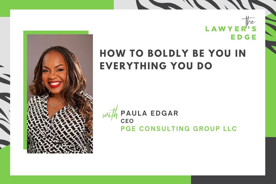 Paula Edgar | How to Boldly Be YOU in Everything You Do