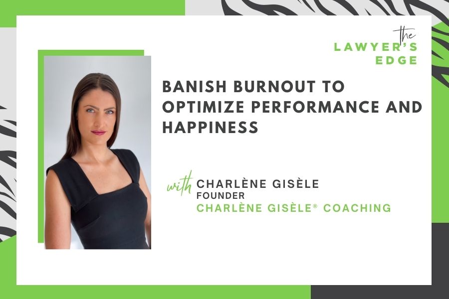 Charlène Gisèle | Banish Burnout to Optimize Performance and Happiness