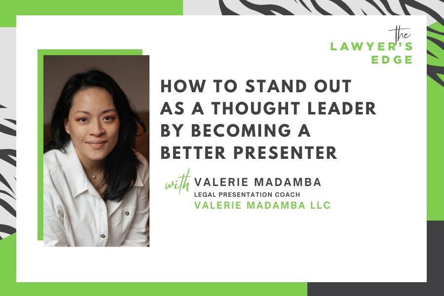 Valerie Madamba | How to Stand Out as a Thought Leader By Becoming a Better Presenter
