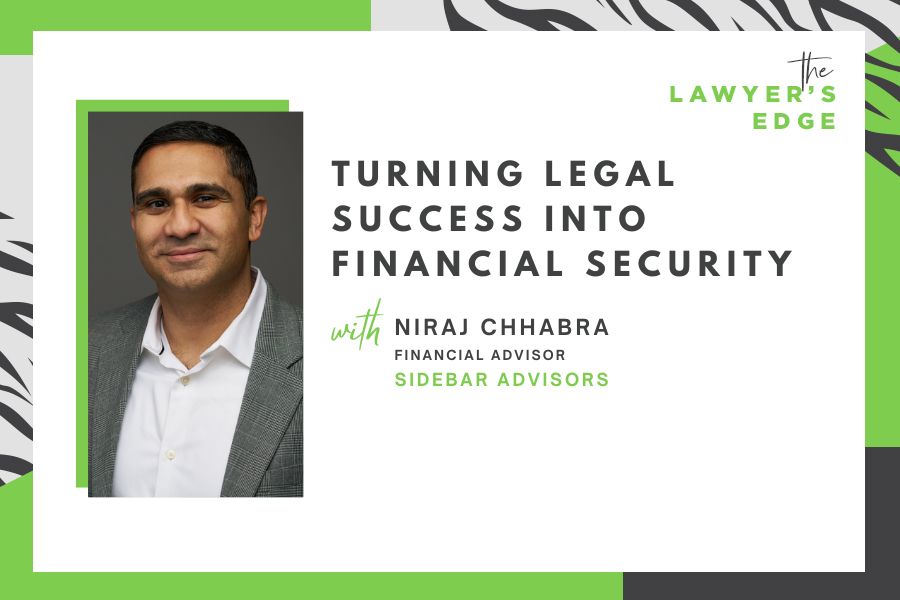 Niraj Chhabra | Turning Legal Success into Financial Security